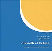 Jaquette Alli Nalli et la lune de Vilborg Dagbjartsdottir et Sigridur Bjornsdottir 180